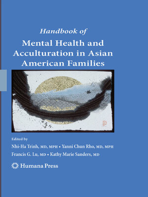 cover image of Handbook of Mental Health and Acculturation in Asian American Families